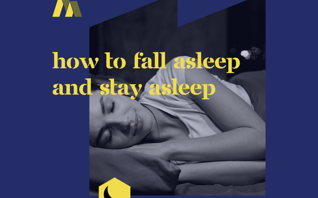 how to fall asleep and stay asleep
