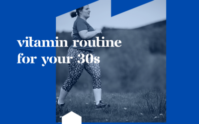Vitamin Routine for your 30s
