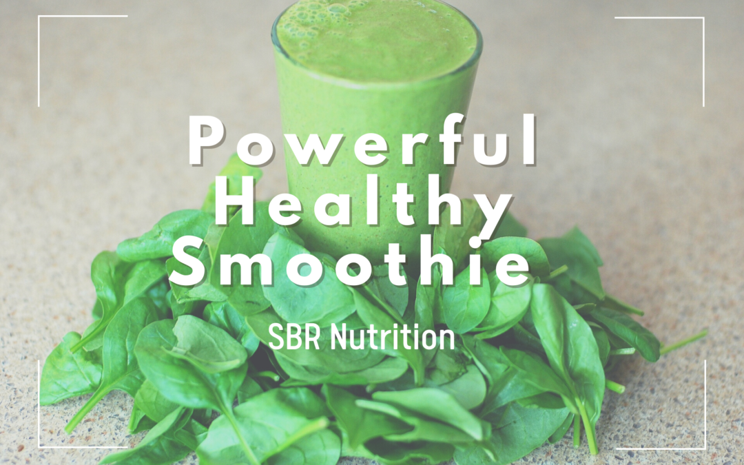 powerful healthy smoothie recipe