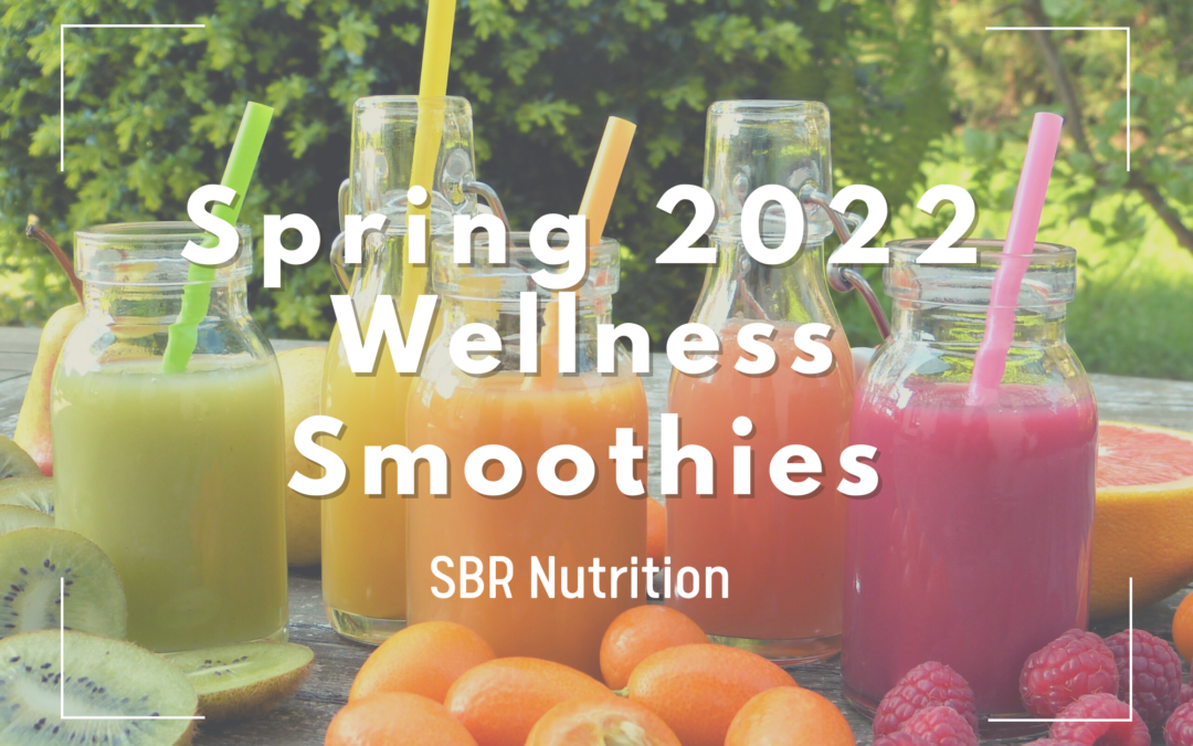spring 2022 wellness smoothies